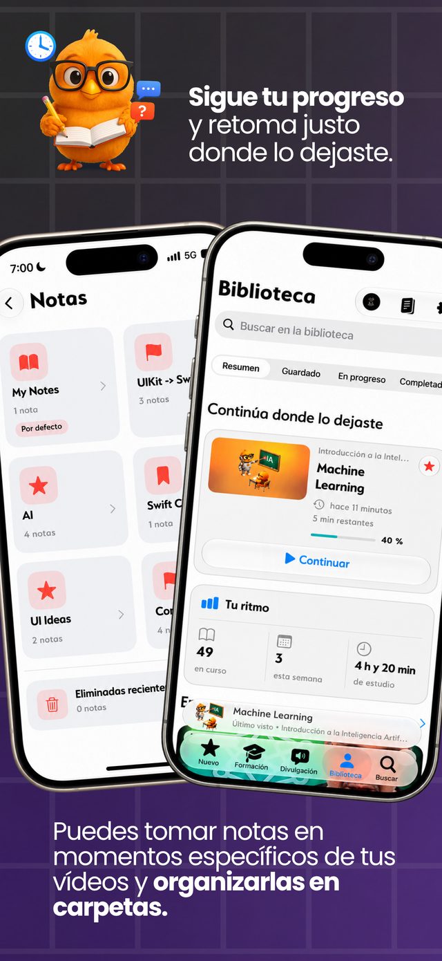 Segueix el teu progrés i continua just on ho vas deixar, amb notes desades en moments exactes dels teus vídeos i organitzades en carpetes.